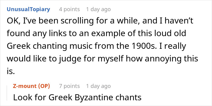 Screenshot of an online discussion about someone blasting 1900s Greek chanting music to annoy a neighbor. Screenshot of an online discussion about someone blasting 1900s Greek chanting music to annoy a neighbor.