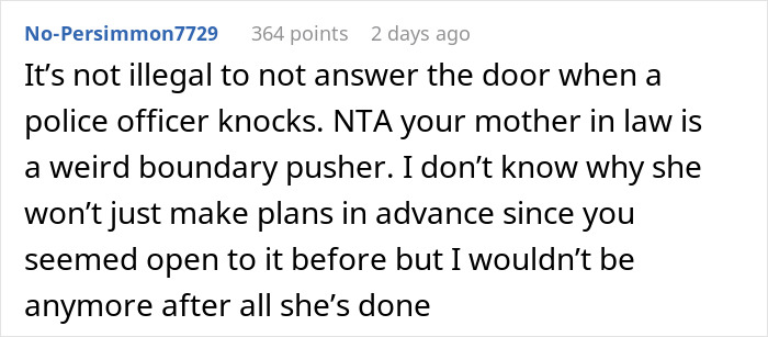 Text comment discussing boundaries with a mother-in-law showing up unannounced and calling police when denied entry. Text comment discussing boundaries with a mother-in-law showing up unannounced and calling police when denied entry.