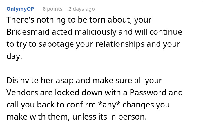 Comment discussing a bride dealing with disloyal bridesmaid who leaked wedding seating chart causing guest offense and trust issues.
