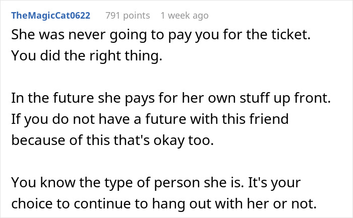 Comment discussing refusal to wait for a friend who won’t pay back money owed for a ticket purchase. Comment discussing refusal to wait for a friend who won’t pay back money owed for a ticket purchase.