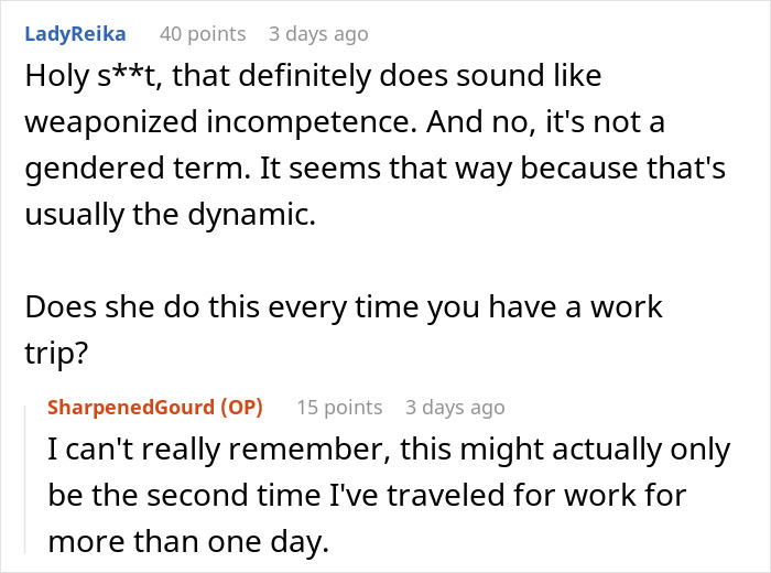 Reddit comments discussing weaponized incompetence and confusion over a wife’s inability to complete simple tasks. Reddit comments discussing weaponized incompetence and confusion over a wife’s inability to complete simple tasks.