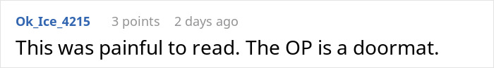 Screenshot of an online comment reading This was painful to read The OP is a doormat in a black and white digital forum layout