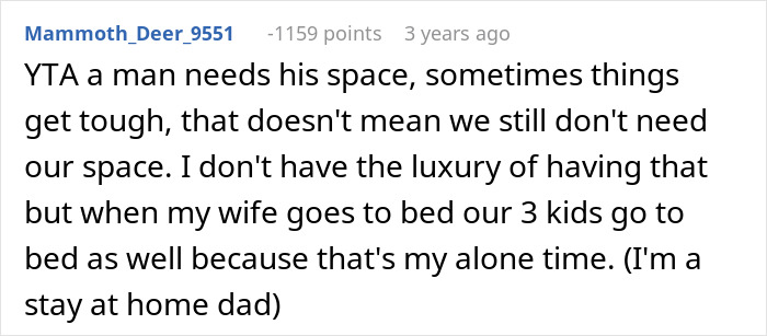 Screenshot of a Reddit comment discussing the importance of a man&rsquo;s space and alone time in a relationship context.