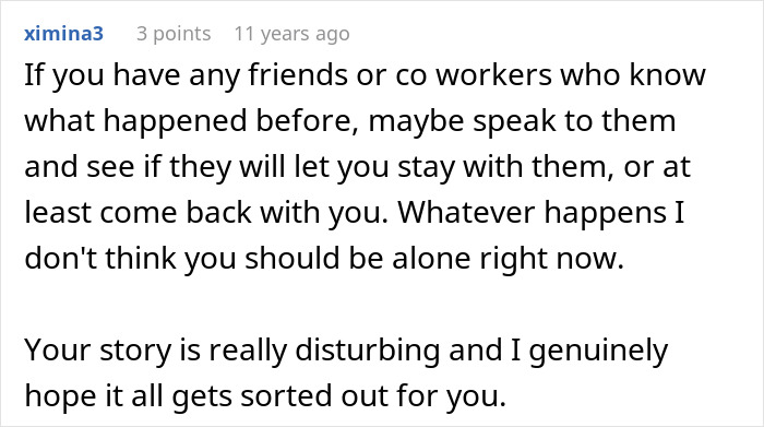 Comment advising to seek support from friends or coworkers after a mother poisoned me, emphasizing not being alone.