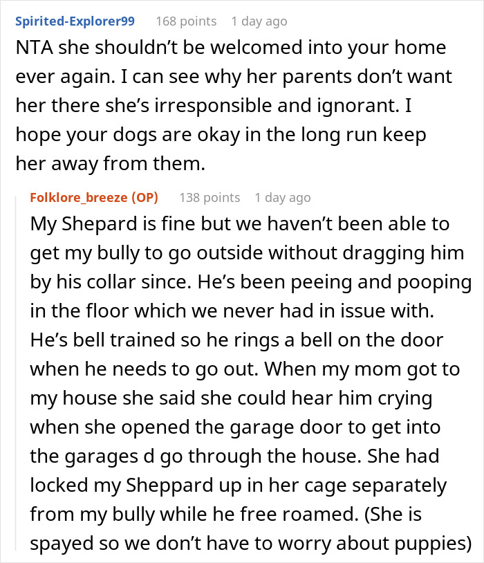 Reddit discussion about friend who house sits and locks up woman's dogs while letting hers roam free.
