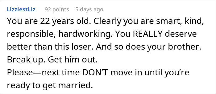 Comment advising a 22-year-old to break up with a lazy guy who is called out by his girlfriend for immature behavior.