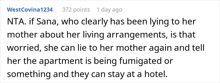 Reddit comment discussing a student kicked out of his house to keep appearances for roommate's Muslim mom. Reddit comment discussing a student kicked out of his house to keep appearances for roommate's Muslim mom.