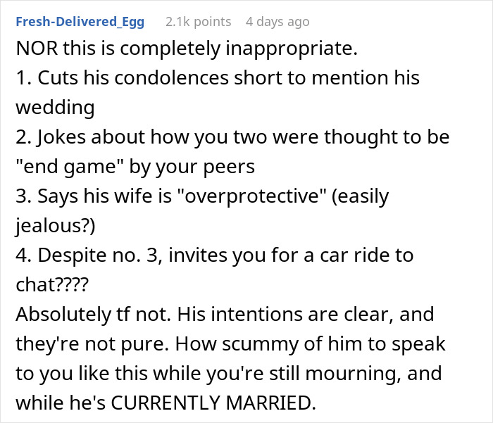 Comment criticizing a friend messaging after boyfriend died, highlighting inappropriate behavior and unclear intentions.