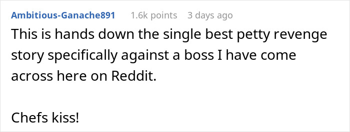 Reddit comment praising employee&rsquo;s petty revenge on manager who promised raises but never delivered.