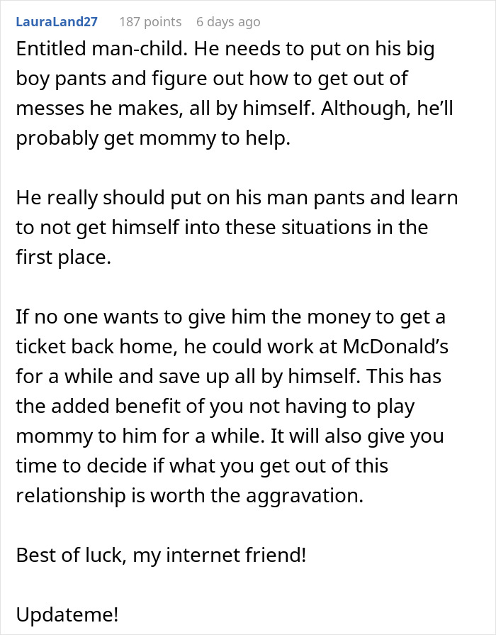 Comment on entitled man expecting wife to rescue him after missing his flight home, receiving a lesson instead.
