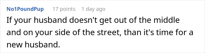 Comment text about husband placement in street, related to unhinged MIL showing up uninvited and making demands.