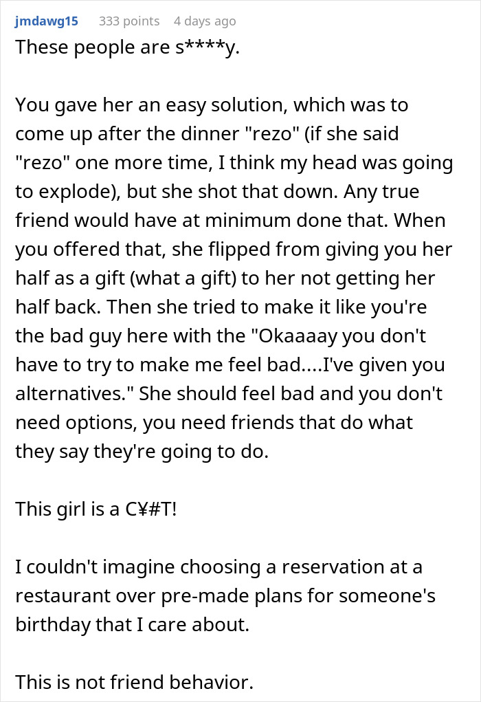 Alt text: Online comment criticizing friend group plans a getaway for the weekend, cancels on birthday girl to go to dinner without her