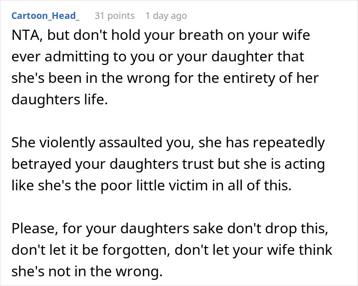 Comment discussing challenges in telling wife why daughter doesn't trust her due to betrayal and wrongdoing.