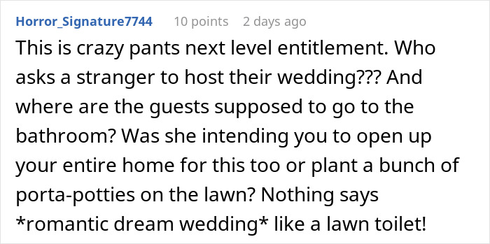Comment discussing entitlement of woman demanding to marry in stranger&rsquo;s backyard and impracticality of hosting wedding there.