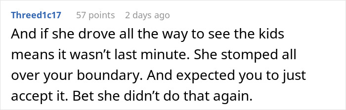 Comment discussing a woman showing up unannounced at her ex-daughter-in-law’s home, crossing boundaries, and consequences. Comment discussing a woman showing up unannounced at her ex-daughter-in-law’s home, crossing boundaries, and consequences.