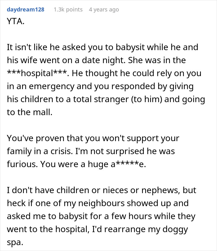 Reddit comment criticizing someone for refusing to look after brother’s children during a family emergency. Reddit comment criticizing someone for refusing to look after brother’s children during a family emergency.