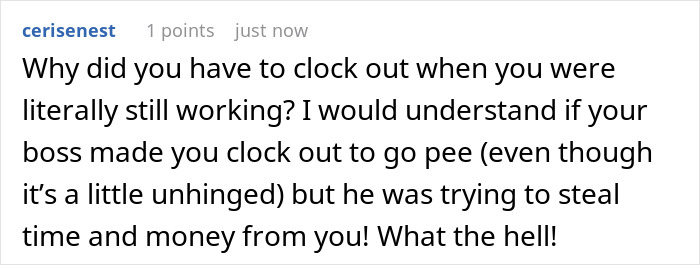 Text comment on screen discussing an employee forced to clock out for every break by a demanding boss, leading to regret.