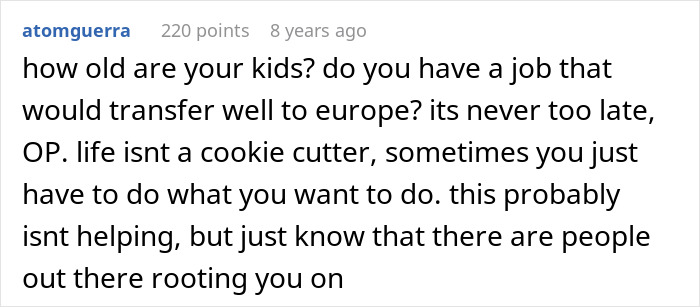 Comment text about life advice and encouragement for woman learning the truth about why she never got to study abroad. Comment text about life advice and encouragement for woman learning the truth about why she never got to study abroad.