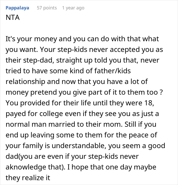 Comment discussing stepkids who treated stepdad with indifference expecting inheritance and his refusal to share it.