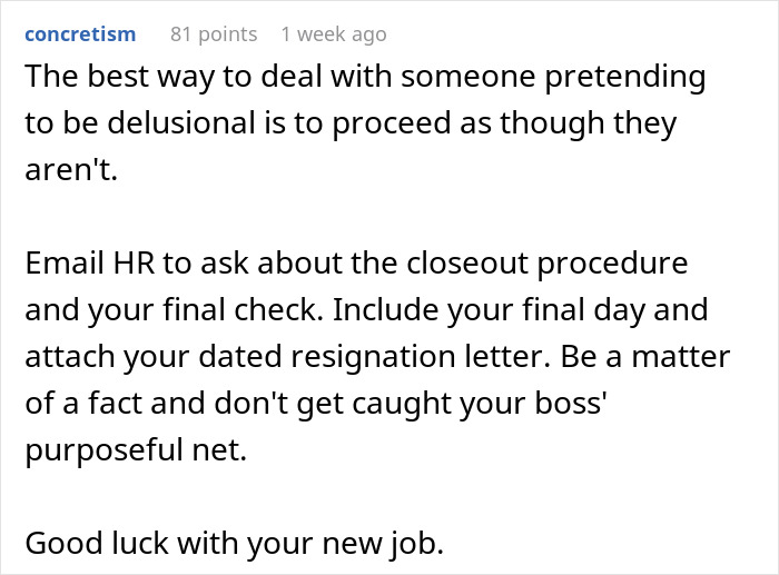 Text advice on handling a boss pretending never gave notice with tips on emailing HR and finalizing resignation.