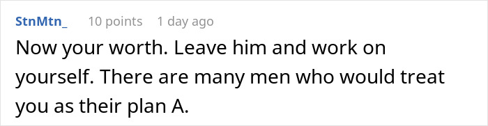 Comment text on a white background advising a woman to leave her husband who considered her a backup choice. Comment text on a white background advising a woman to leave her husband who considered her a backup choice.