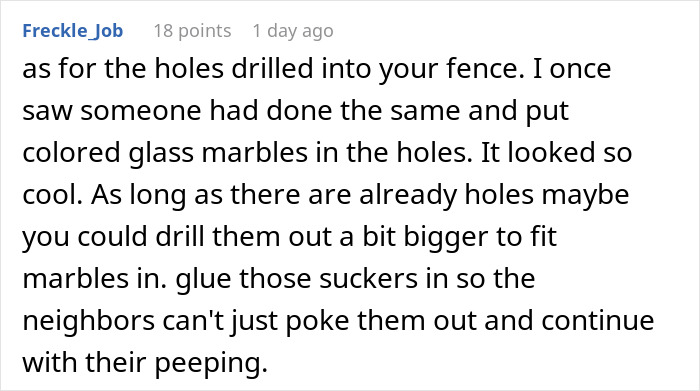 Text comment about drilling holes in a fence to spy, suggesting using glass marbles to block peeping neighbors.