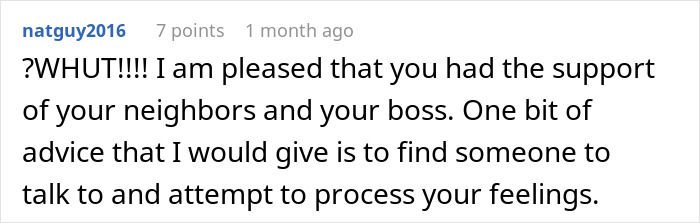 Comment expressing support and advice after a stalker customer found home and rang doorbell incident.