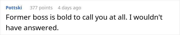 Comment on a forum discussing an employee laid off then poaching the company&rsquo;s biggest client, highlighting boldness to call back.