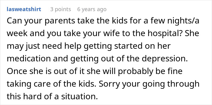 Comment discussing a wife leaving toddlers behind and husband struggling to manage while she deals with depression and medication.