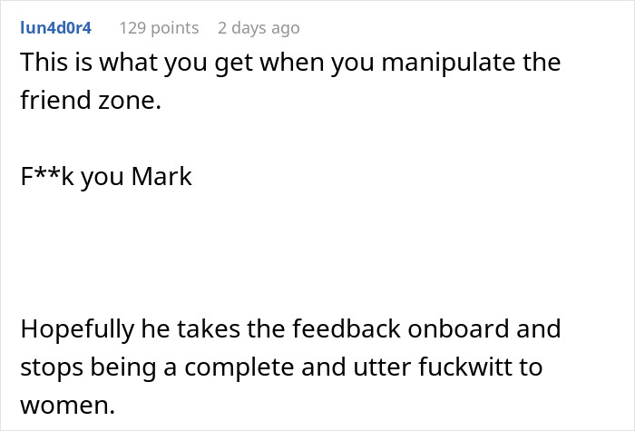 Screenshot of an online comment criticizing a guy who tells an old friend she should date him because he's tall and breaks down after rejection.