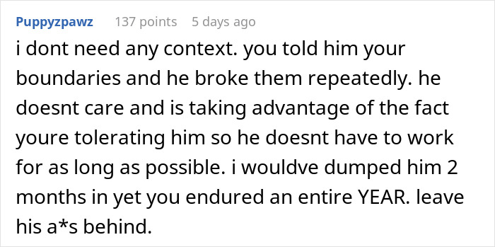 Comment highlighting a lazy guy being called out by his girlfriend for breaking boundaries and taking advantage of her patience.