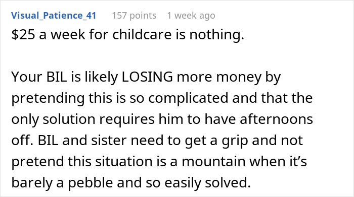 Comment about 25 dollar weekly childcare cost as 40YO aunt refuses free babysitting despite family guilt trip. Comment about 25 dollar weekly childcare cost as 40YO aunt refuses free babysitting despite family guilt trip.