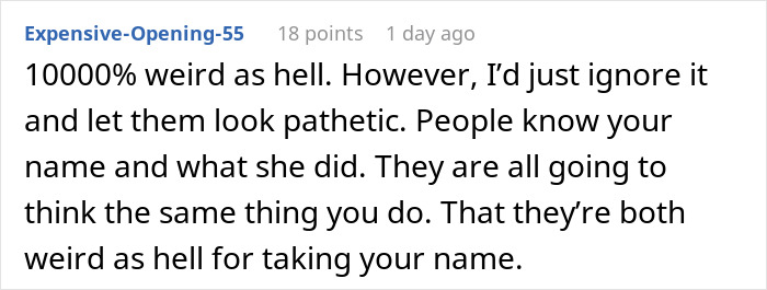 Comment discussing a man&rsquo;s ex-wife and her new husband legally changing their name to his full name.
