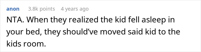 Comment about a kid sleeping in roommate&rsquo;s bed and being kicked out, causing anger in the situation described.