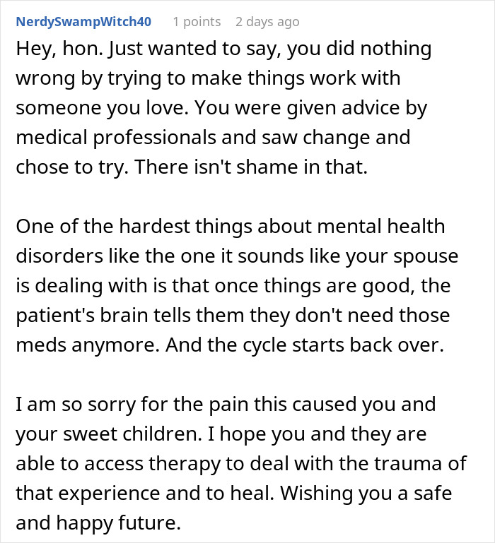 Supportive comment about a woman giving her husband another chance and learning a hard lesson about mental health struggles.
