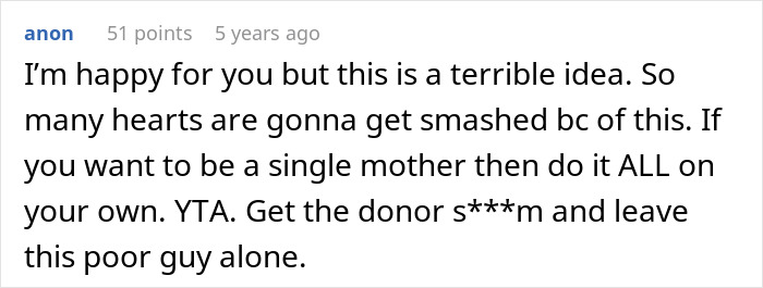 Commenter warns against hiding artificial insemination plans from a date, emphasizing desire to be a mother more than ever.