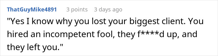 Text comment on a social media post discussing an employee laid off who then poaches company&rsquo;s biggest client, criticizing company decisions.