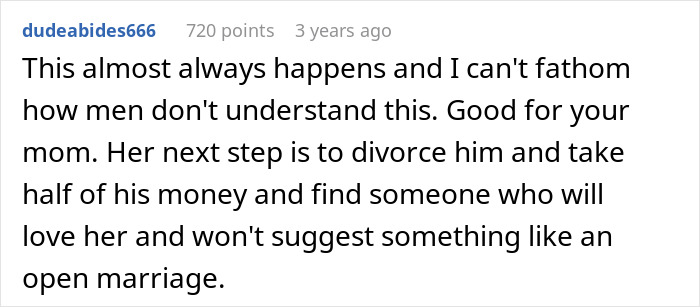 Screenshot of a Reddit comment discussing issues when a dad wanted an open marriage but mom slept with other people.
