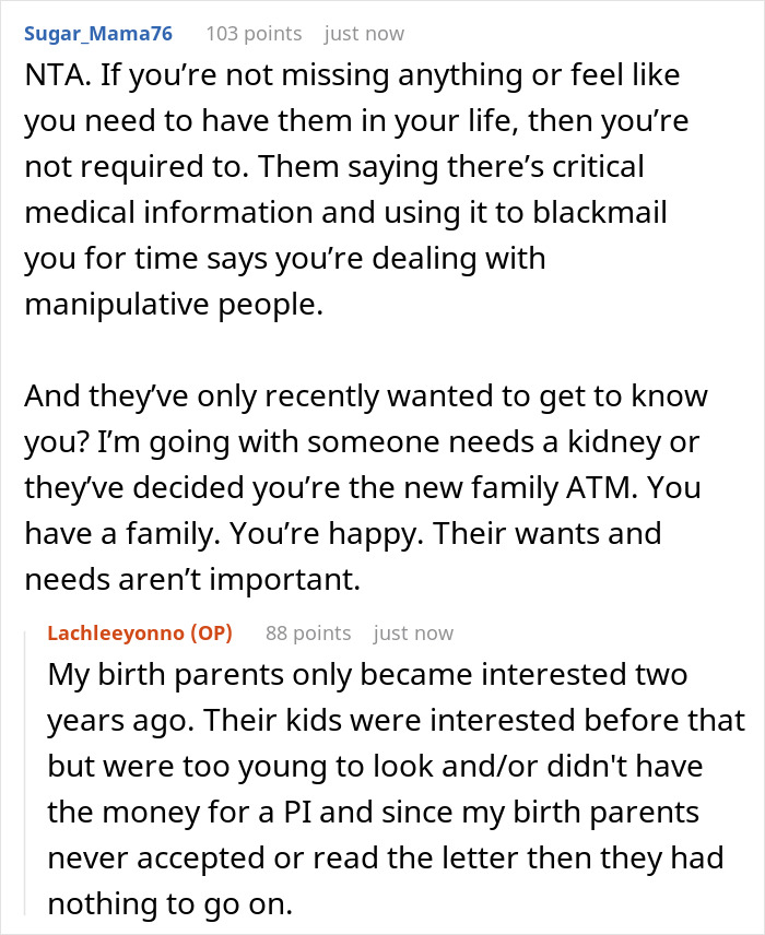 Comments discussing a man&rsquo;s birth family tracking him down after abandoning him and his refusal to include them in his life.