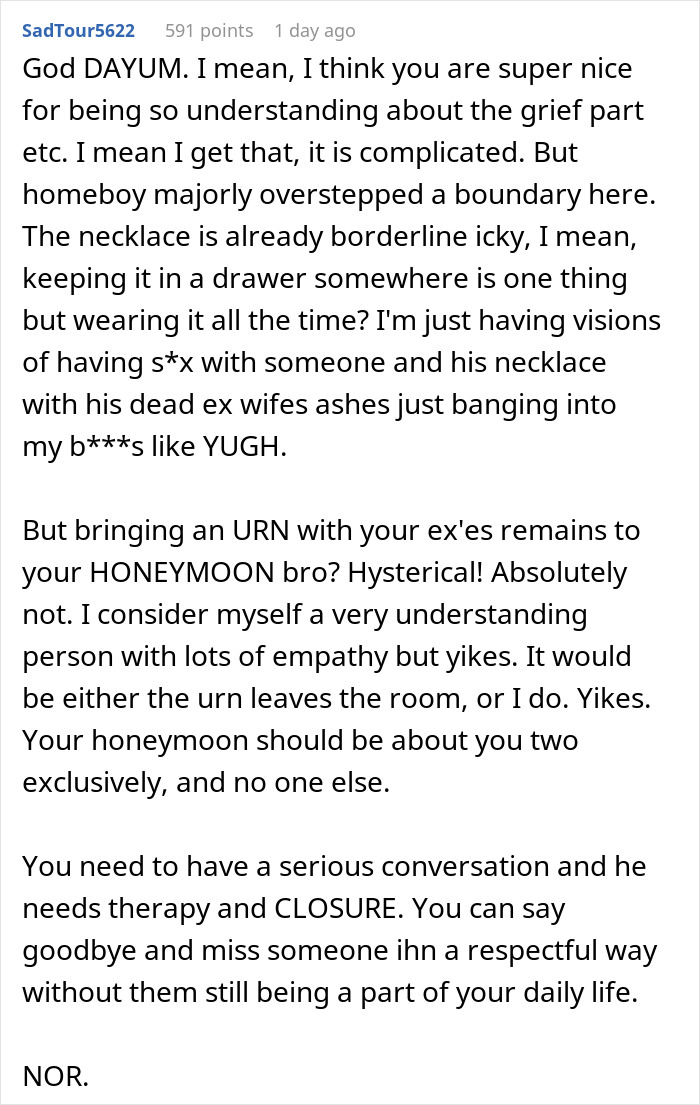 Text excerpt discussing wife angry at husband for bringing ex ashes on honeymoon, expressing strong emotional boundaries and closure needs. Text excerpt discussing wife angry at husband for bringing ex ashes on honeymoon, expressing strong emotional boundaries and closure needs.