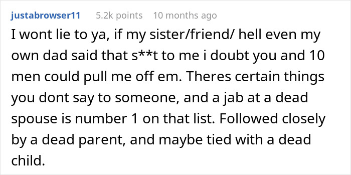 Text comment about a widow reacting strongly to her sister&rsquo;s cruel joke about her husband sparking family conflict.