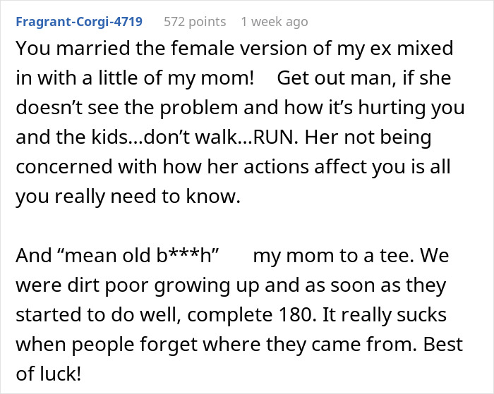 Comment discussing a wife-turned-mean once she got money, advising to leave if she ignores the impact on family.