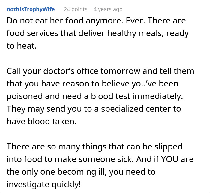 Comment advising immediate blood tests after suspecting poisoning from MIL's weird and suspicious behavior with food. Comment advising immediate blood tests after suspecting poisoning from MIL's weird and suspicious behavior with food.