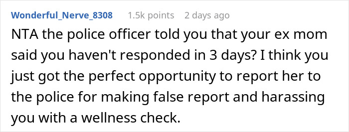 Comment on Reddit discussing a woman showing up unannounced and calling the police over denied entry at an ex-DIL’s doorstep. Comment on Reddit discussing a woman showing up unannounced and calling the police over denied entry at an ex-DIL’s doorstep.
