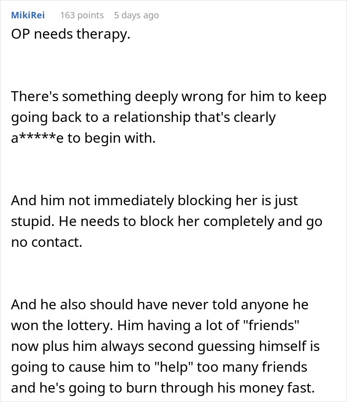 Commenter discussing relationship issues with girlfriend who wants to quit job after winning the lottery, advising no contact.