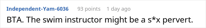 Screenshot of a forum comment discussing a male swim teacher's inappropriate demand regarding a 10-year-old's swimwear. Screenshot of a forum comment discussing a male swim teacher's inappropriate demand regarding a 10-year-old's swimwear.