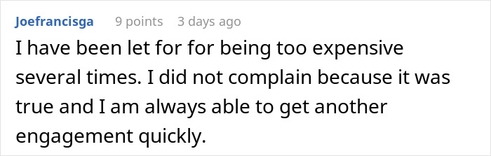 User comment about being labeled expensive but quickly finding new job opportunities, highlighting pricey employee trait.