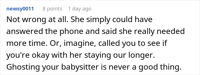 Comment discussing the frustration of a mom ghosting her babysitter and not communicating during babysitting hours. Comment discussing the frustration of a mom ghosting her babysitter and not communicating during babysitting hours.
