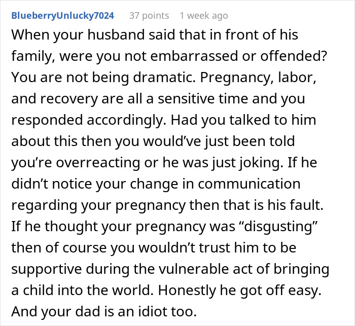 Commenter explains how husband calling pregnant wife disgusting shows lack of support during pregnancy and recovery.