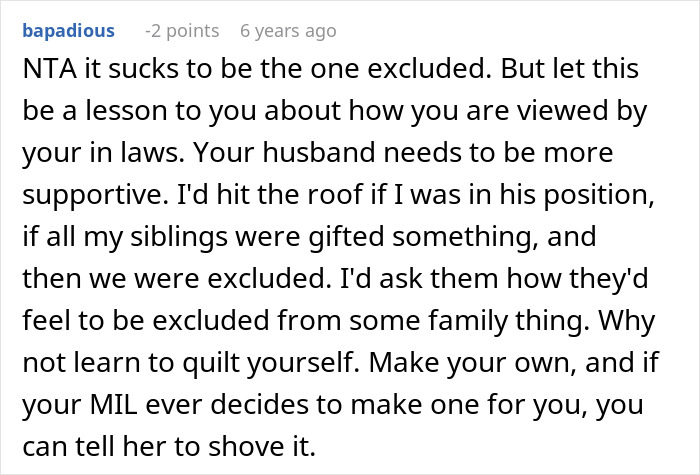 Reddit comment discussing a childfree woman upset about MIL refusing to make her a family quilt and online reality check. Reddit comment discussing a childfree woman upset about MIL refusing to make her a family quilt and online reality check.